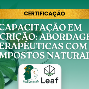 [CERTIFICAÇÃO] Curso de Capacitação para Prescrição de Cannabis medicinal